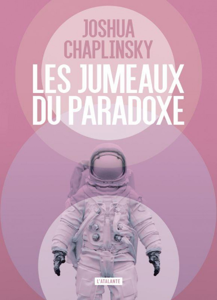 LES JUMEAUX DU PARADOXE - CHAPLINSKY JOSHUA - ATALANTE