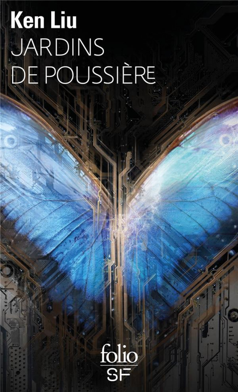 JARDINS DE POUSSIERE - LIU KEN - GALLIMARD