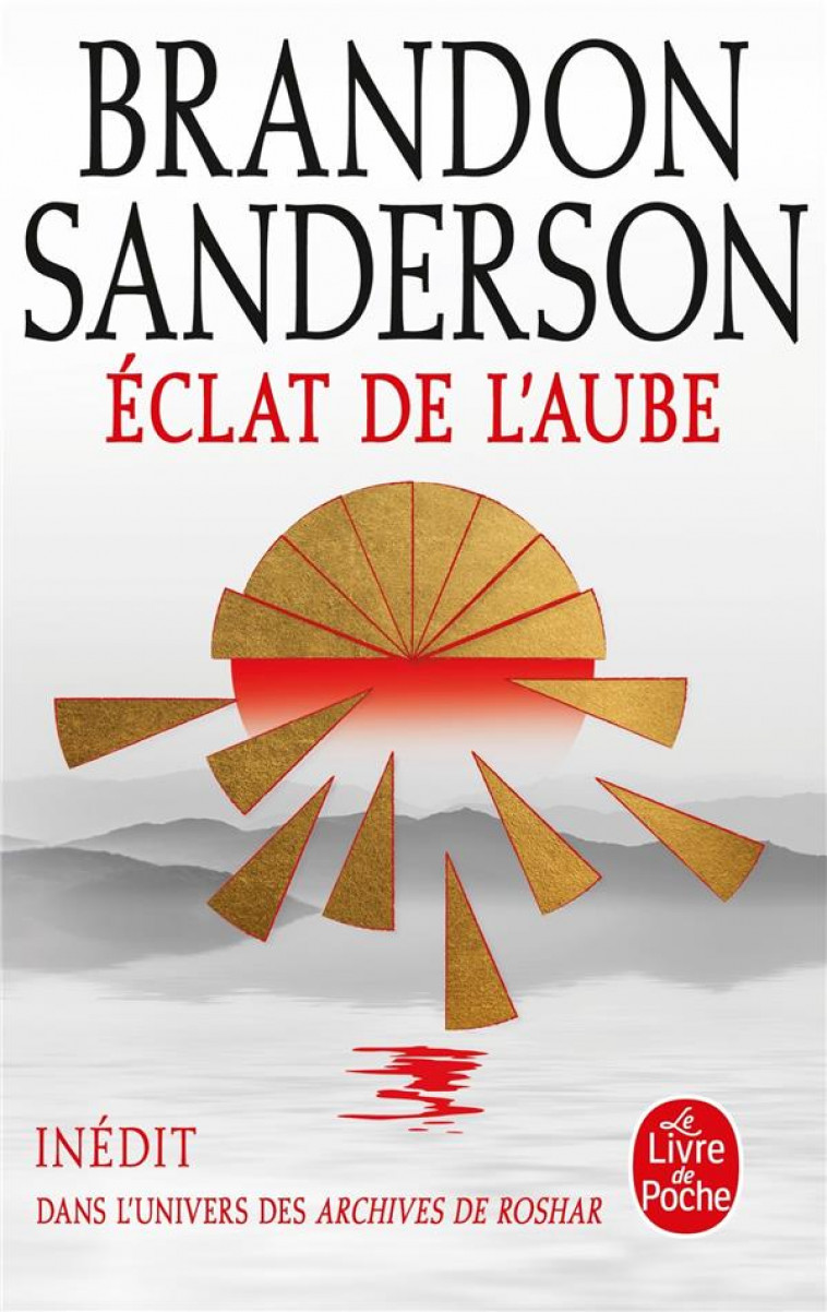 ECLAT DE L'AUBE - SANDERSON BRANDON - LGF/Livre de Poche