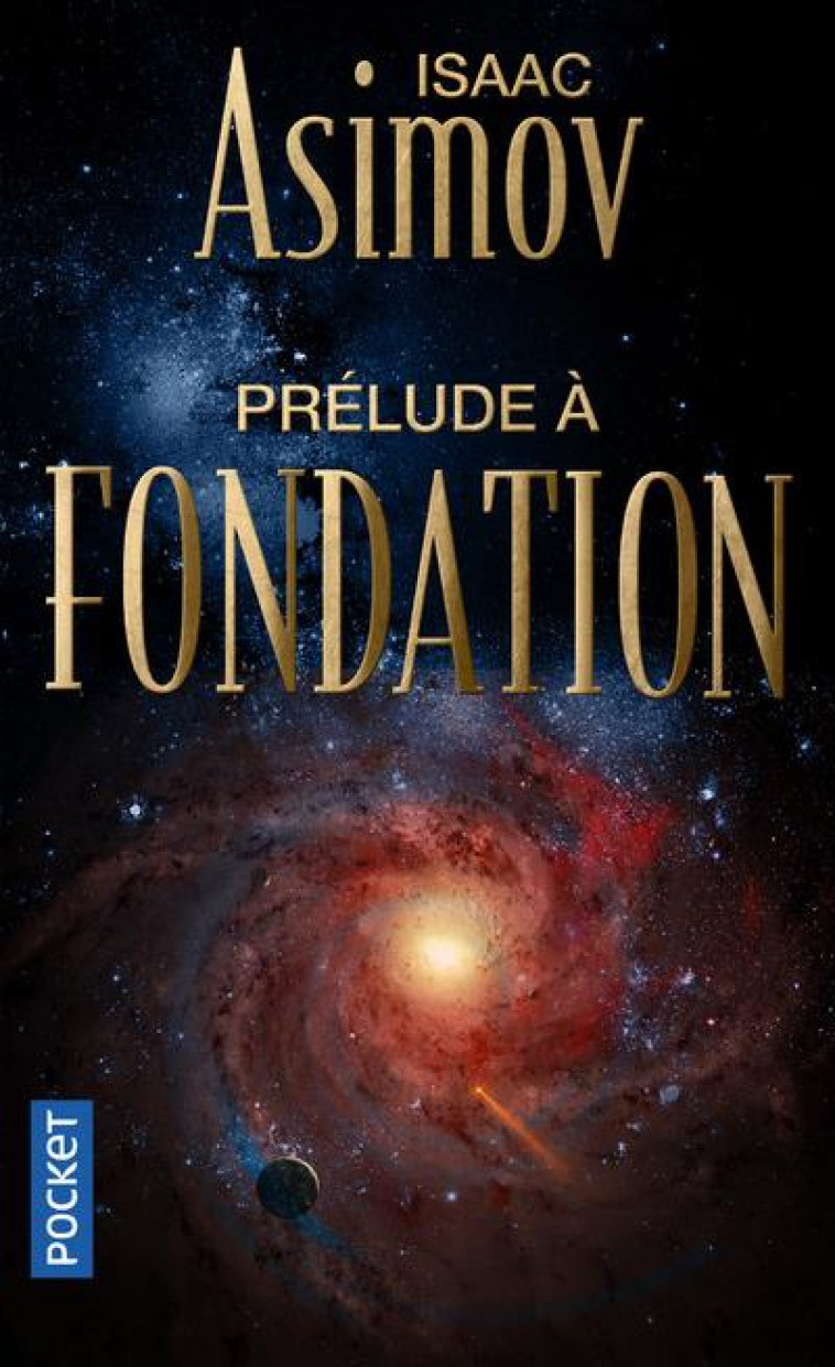 PRELUDE A FONDATION - ASIMOV ISAAC - Pocket