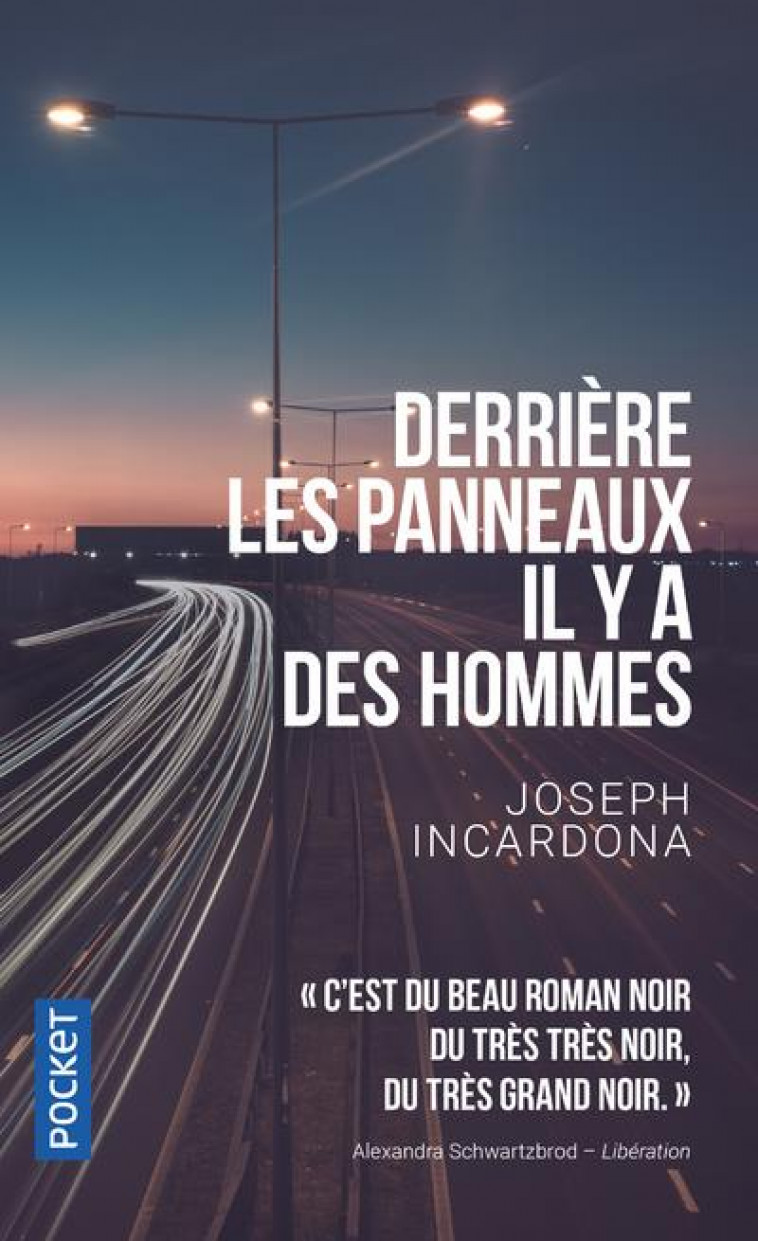 DERRIERE LES PANNEAUX, IL Y A DES HOMMES - INCARDONA JOSEPH - NC
