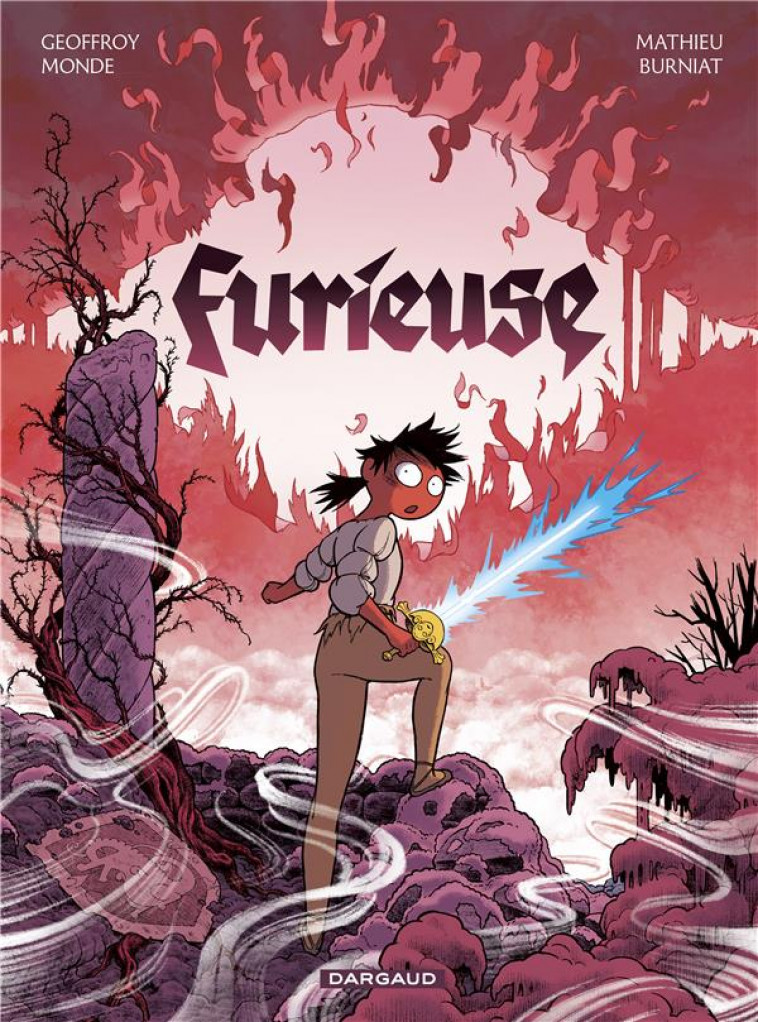 FURIEUSE - MONDE GEOFFROY/BURNIAT MATHIEU - DARGAUD