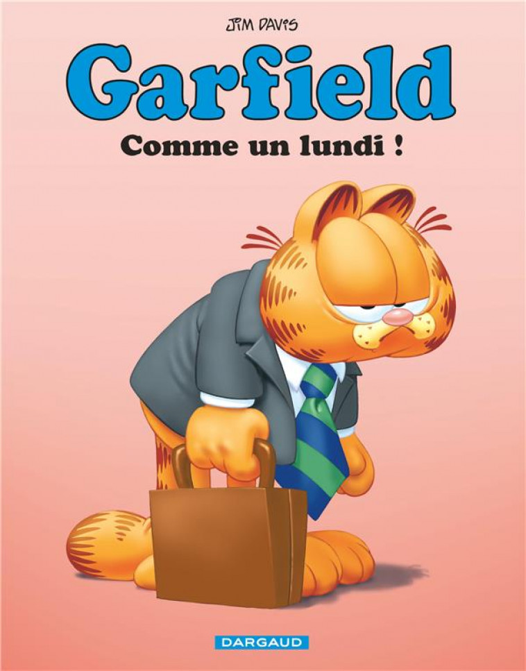 GARFIELD T.74  -  COMME UN LUNDI ! - DAVIS JIM - DARGAUD