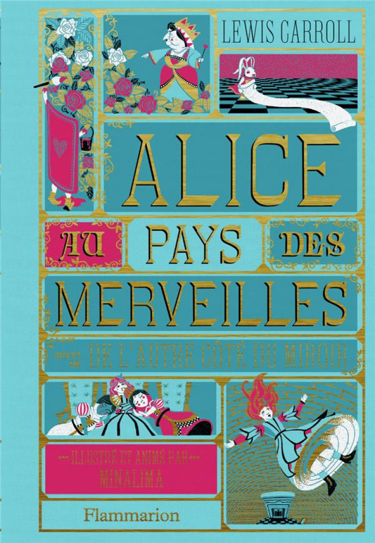 ALICE AU PAYS DES MERVEILLES  -  L'AUTRE COTE DU MIROIR - MINALIMA/CARROLL - FLAMMARION