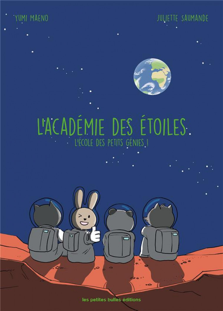 L'ACADEMIE DES ETOILES - SAUMANDE JULIETTE - PETITES BULLES