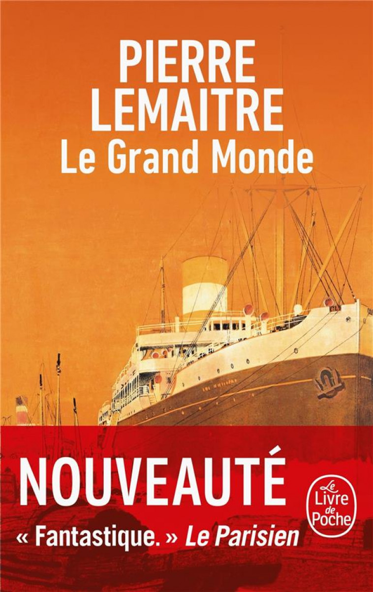 LE GRAND MONDE - LEMAITRE PIERRE - LGF/Livre de Poche