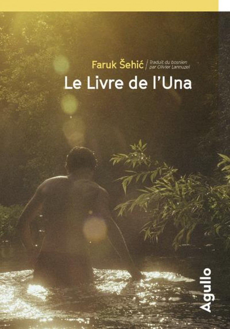 LE LIVRE DE L'UNA - SEHIC FARUK - AGULLO