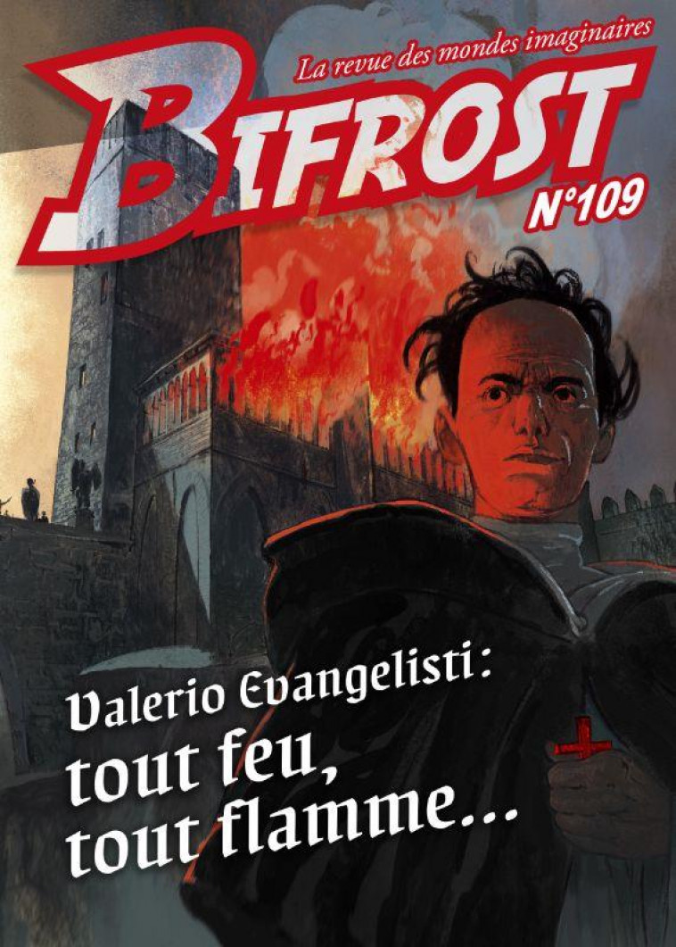 BIFROST N 109 - DOSSIER VALERIO EVANGELISTI - VOL109 - LA REVUE DES MONDES IMAGINAIRES - ILLUSTRATIO - EVANGELISTI/BANGS - NC