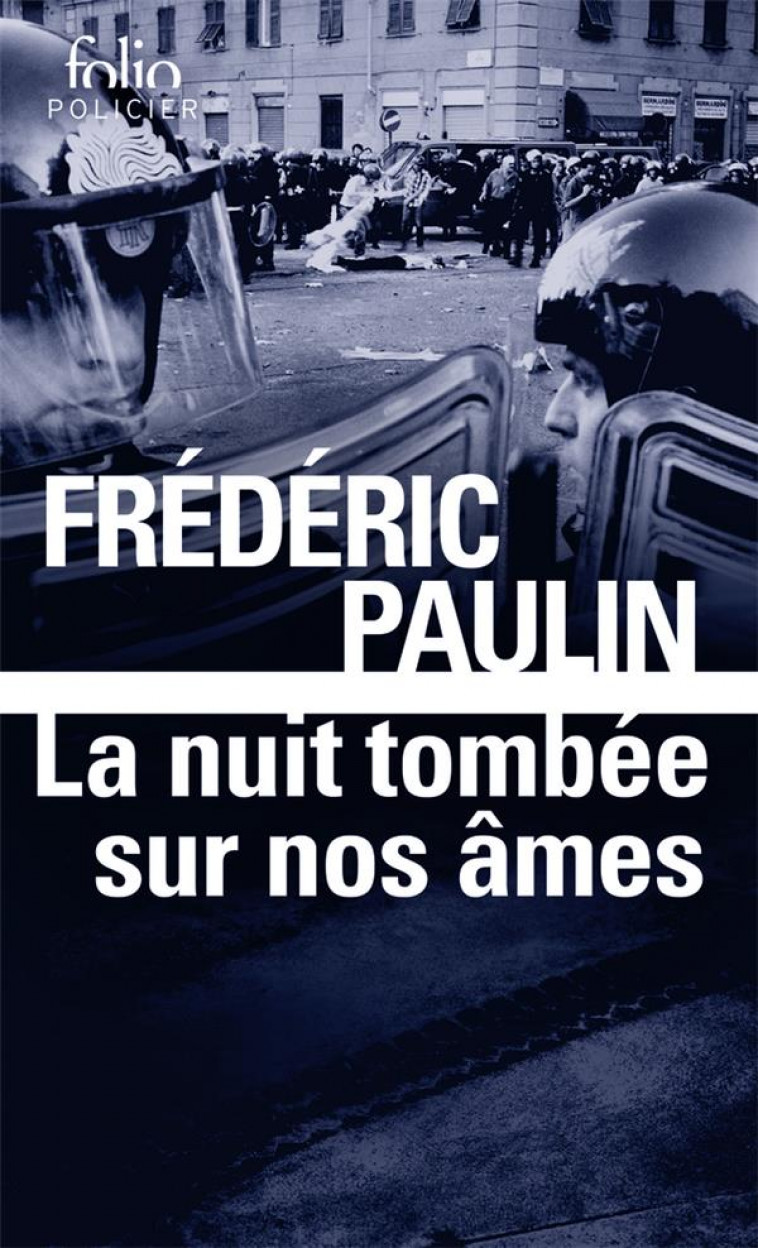 LA NUIT TOMBEE SUR NOS AMES - PAULIN FREDERIC - GALLIMARD