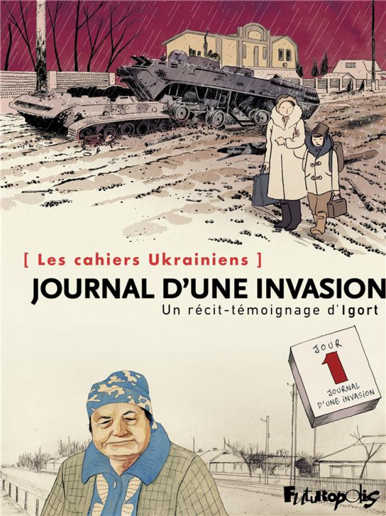 JOURNAL D'UNE INVASION - IGORT - GALLISOL