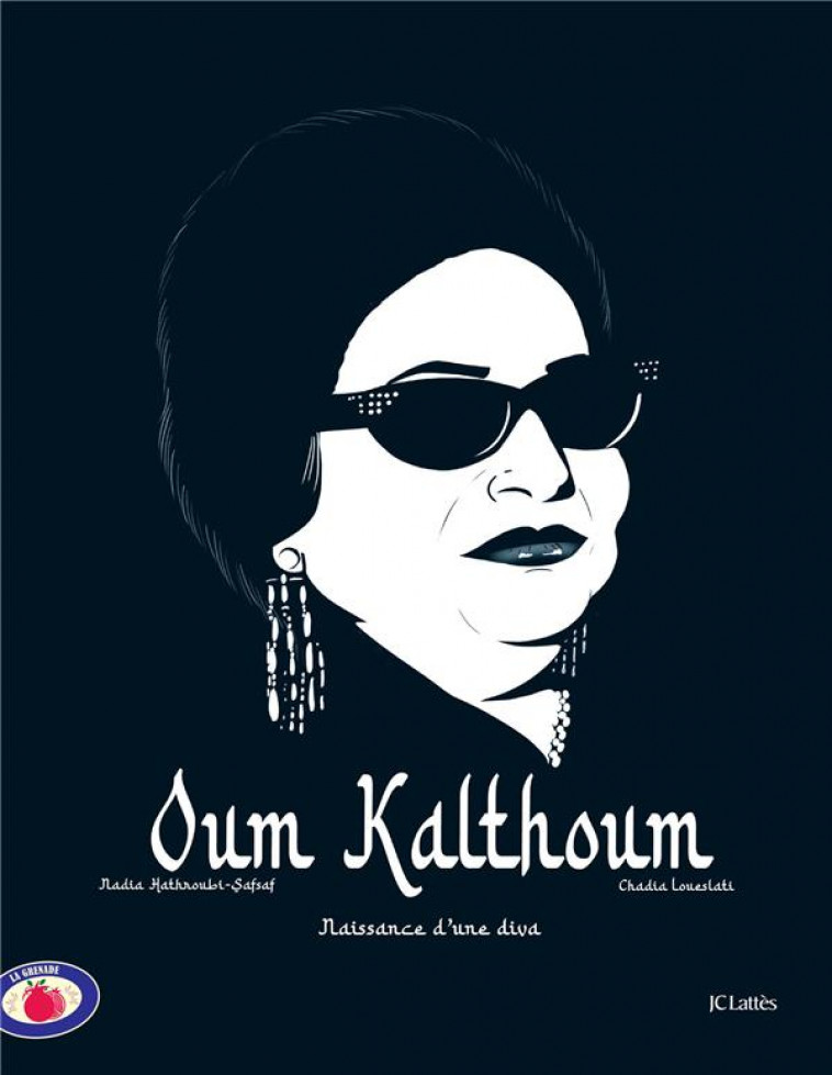 OUM KALTHOUM : NAISSANCE D'UNE DIVA - LOUESLATI - CERF