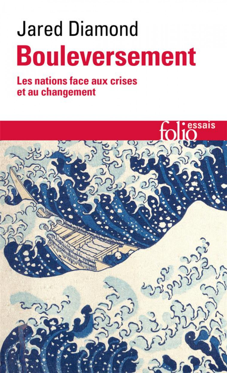 BOULEVERSEMENT : LES NATIONS FACE AUX CRISES ET AU CHANGEMENT - DIAMOND JARED - GALLIMARD