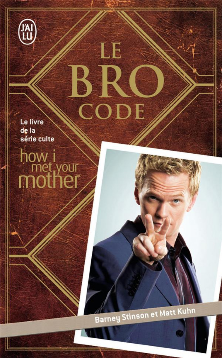 THE BRO CODE - BARARUZUNZA/STINSON - J'AI LU