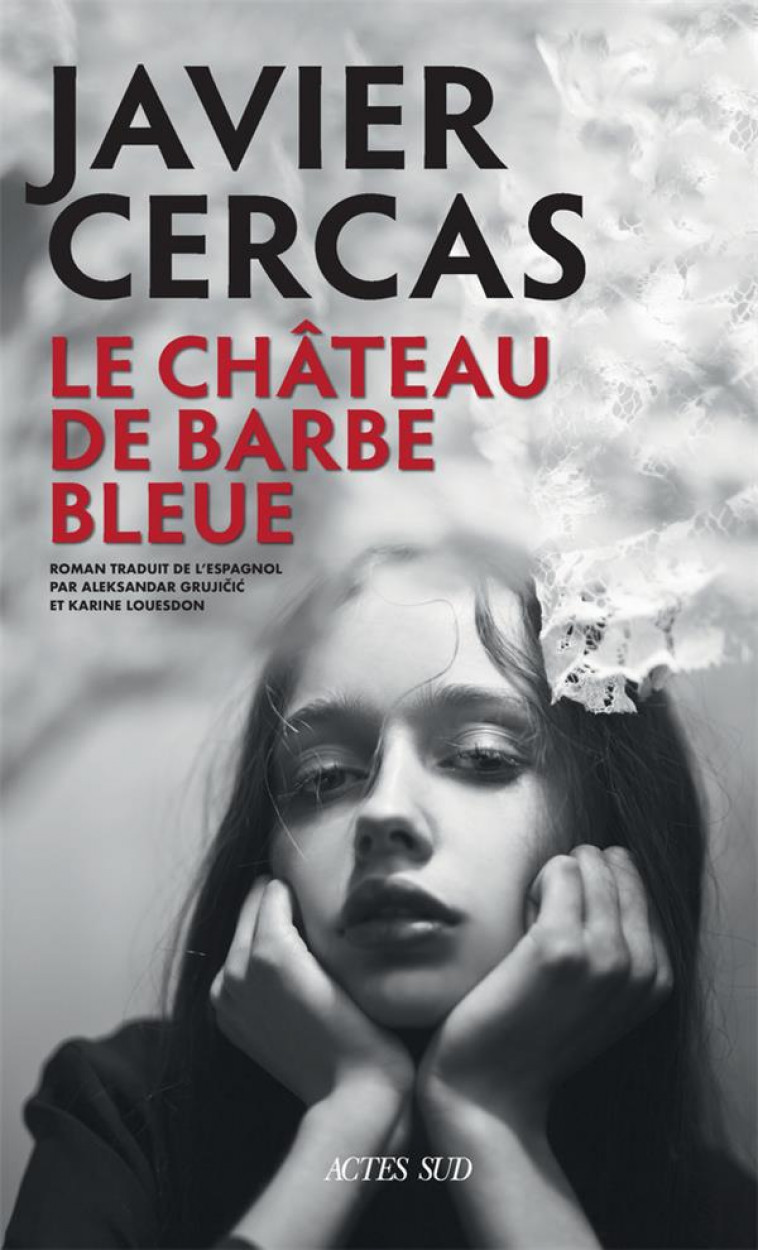 TERRA ALTA T.3 : LE CHATEAU DE BARBE-BLEUE - CERCAS JAVIER - ACTES SUD