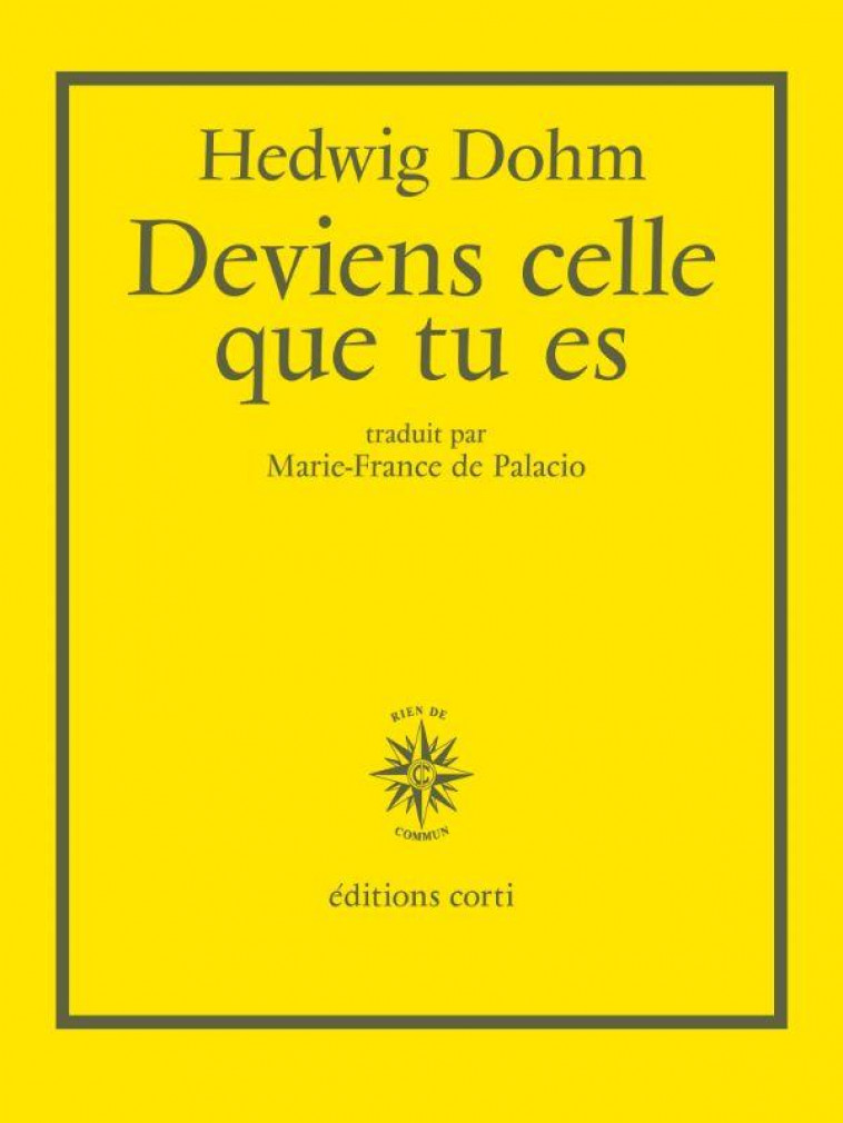 DEVIENS CELLE QUE TU ES - DOHM HEDWIG - CORTI