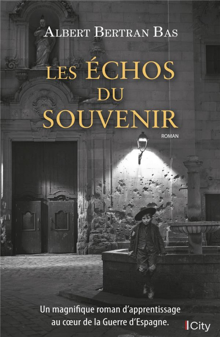 LES ECHOS DU SOUVENIR - BAS ALBERT BERTRAN - CITY