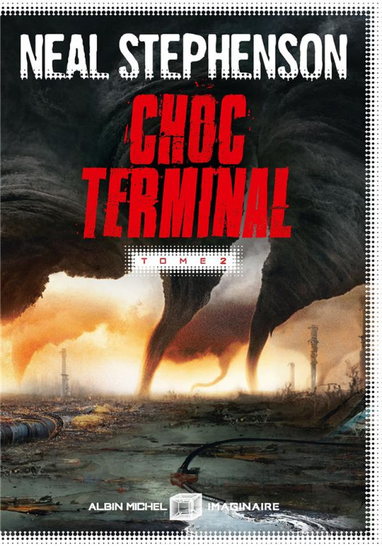 CHOC TERMINAL T.2 - STEPHENSON NEAL - ALBIN MICHEL