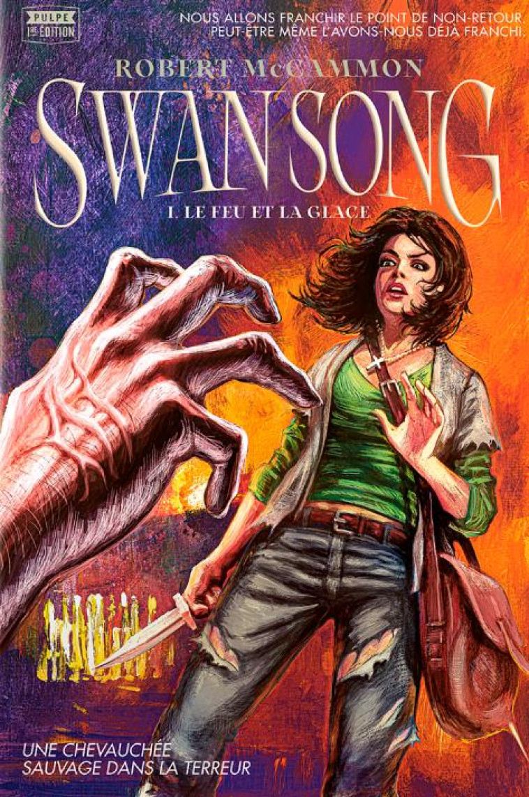 SWAN SONG T.1 : LE FEU ET LA GLACE - MCCAMMON/BERNARD - LOUVERTURE