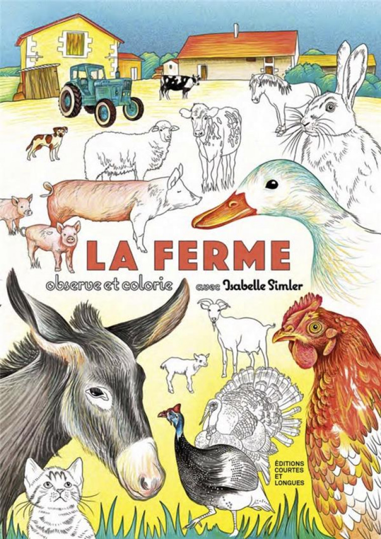 LA FERME - SIMLER ISABELLE - COURTES LONGUES