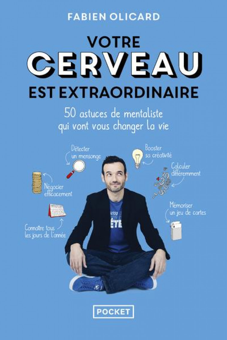 VOTRE CERVEAU EST EXTRAORDINAIRE - OLICARD FABIEN - POCKET