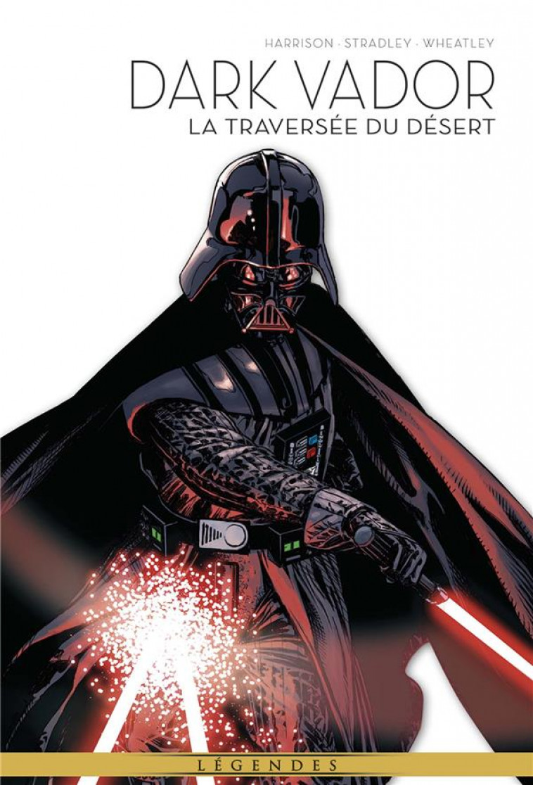 LA LEGENDE DE DARK VADOR T03 : LA TRAVERSEE DU DESERT - WHEATLEY/HARRISON - PANINI