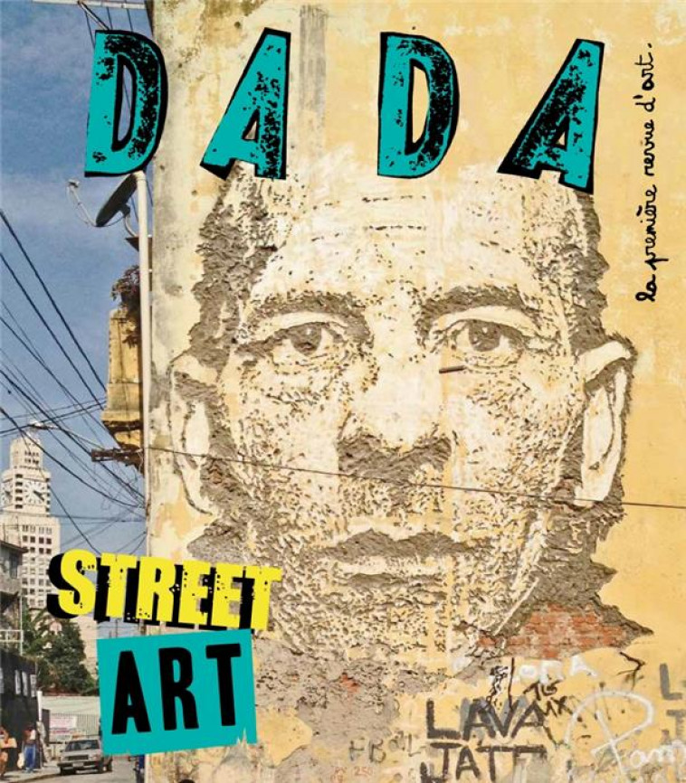 STREET ART (REVUE DADA 214) - COLLECTIF/SCRATCHY - Arola