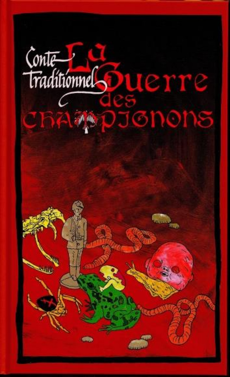 LA GUERRE DES CHAMPIGNONS - ANDREI KOURKOV - SERIOUS PUBLISH