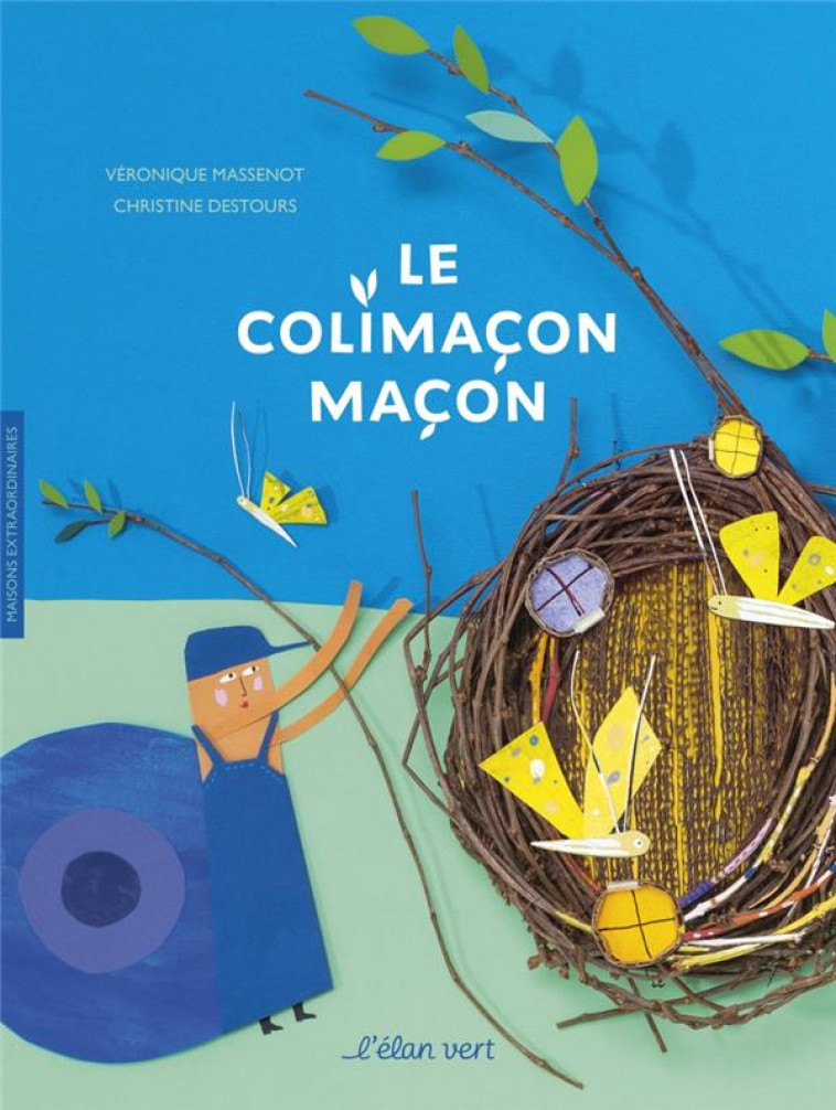LE COLIMACON MACON - MAISONS EXTRAORDINAIRES - MASSENOT/DESTOURS - HURTUBISE HMH
