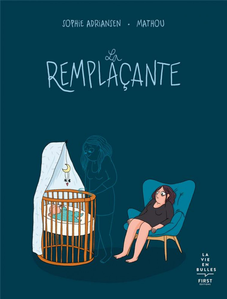 LA REMPLACANTE - ADRIANSEN/MATHOU - FIRST