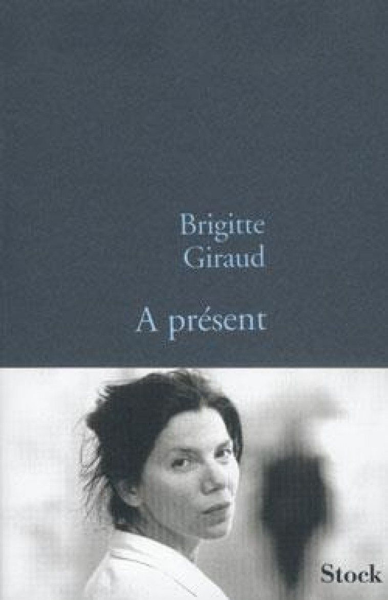 A PRESENT - GIRAUD BRIGITTE - STOCK