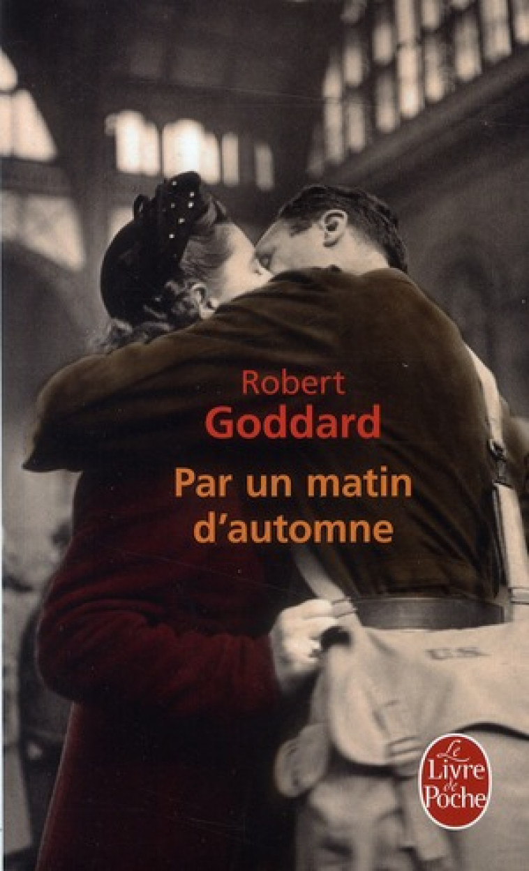 PAR UN MATIN D'AUTOMNE - GODDARD ROBERT - LGF/Livre de Poche