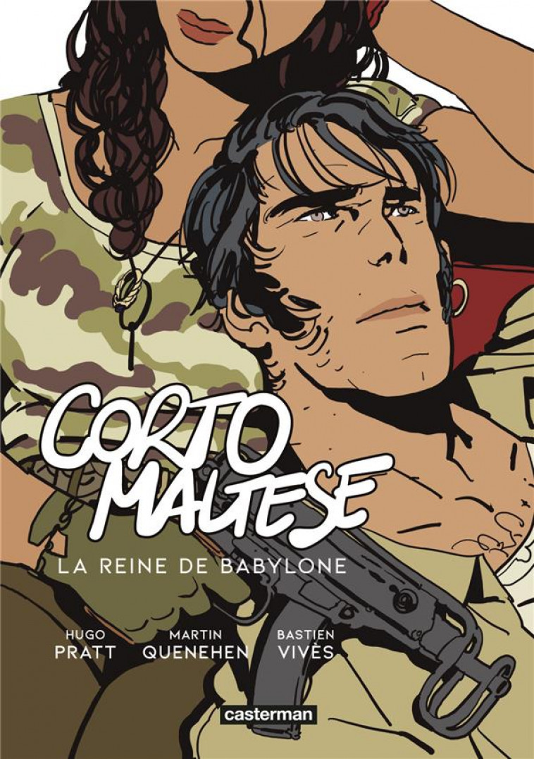 CORTO MALTESE - LA REINE DE BABYLONE - VIVES/PRATT/QUENEHEN - CASTERMAN