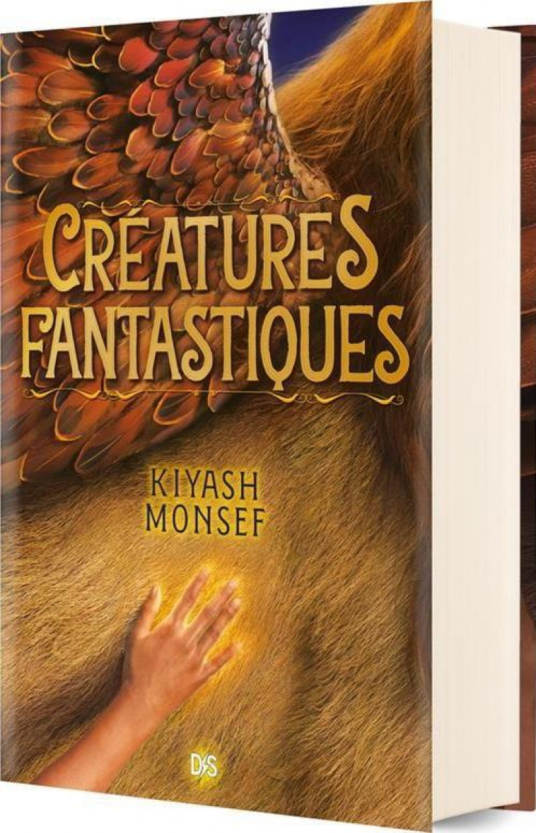 CREATURES FANTASTIQUES - T01 - MONSEF KIYASH - DE SAXUS