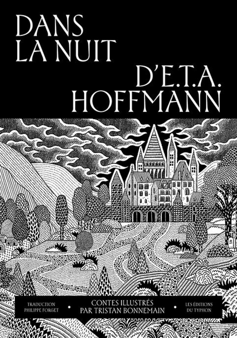 DANS LA NUIT D'E.T.A. HOFFMANN - HOFFMANN, ERNST THEODOR AMADEUS - DU LUMIGNON