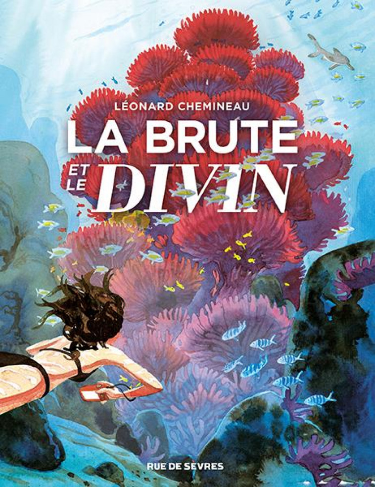 LA BRUTE ET LE DIVIN - CHEMINEAU LEONARD - RUE DE SEVRES