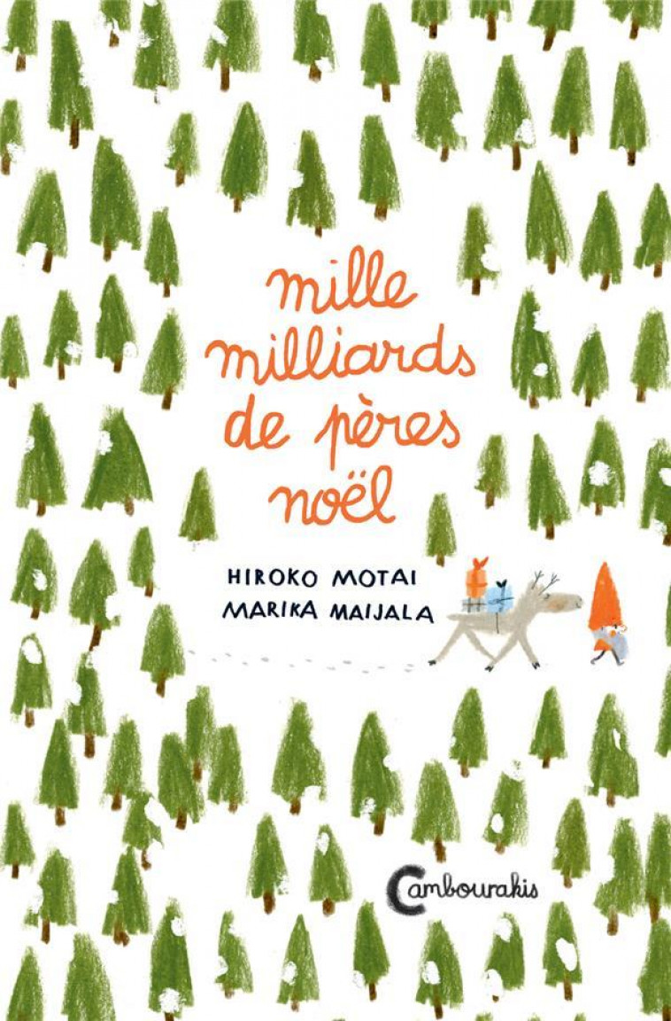 MILLE MILLIARDS DE PERES NOEL - MOTAI/MAIJALA - CAMBOURAKIS