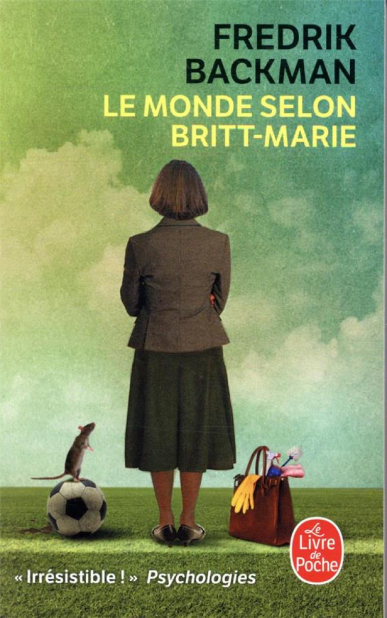 LE MONDE SELON BRITT-MARIE - BACKMAN FREDRIK - LGF/Livre de Poche