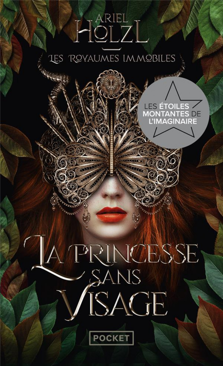 LES ROYAUMES IMMOBILES - LA PRINCESSE SANS VISAGE - TOME 1 - HOLZL - POCKET