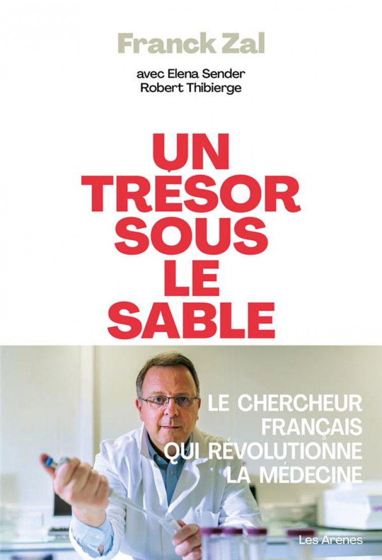 UN TRESOR SOUS LE SABLE - ZAL/SENDER/THIBIERGE - ARENES