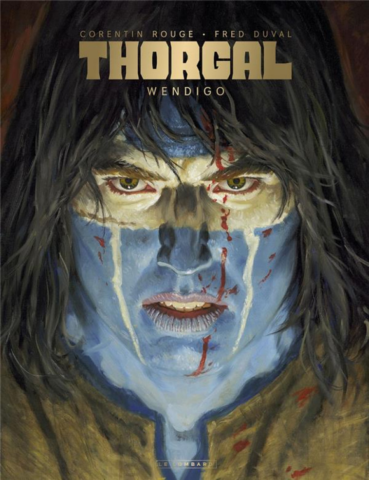 THORGAL SAGA - WENDIGO - ROUGE / DUVAL - LOMBARD