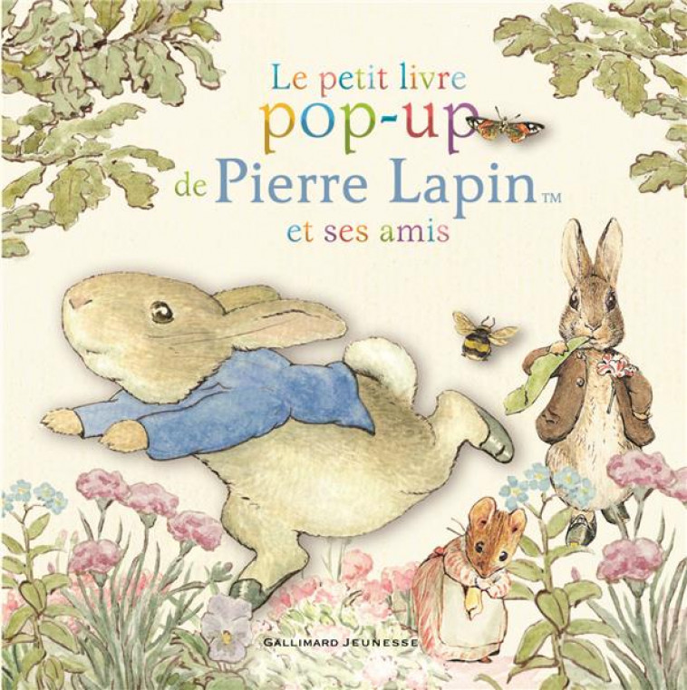 LE PETIT LIVRE POP-UP DE PIERRE LAPIN ET SES AMIS - POTTER - GALLIMARD