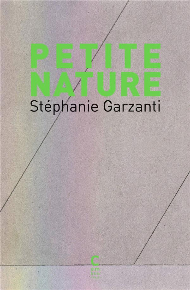 PETITE NATURE - GARZANTI STEPHANIE - CAMBOURAKIS