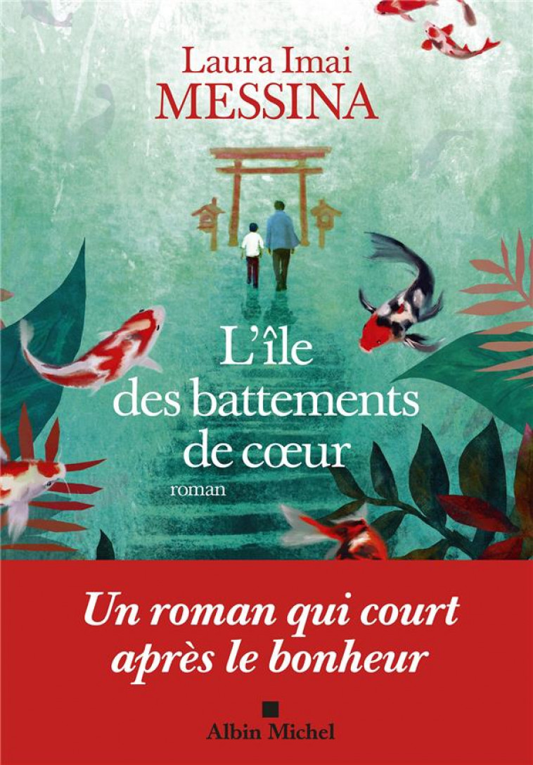 L-ILE DES BATTEMENTS DE COEUR - MESSINA - ALBIN MICHEL