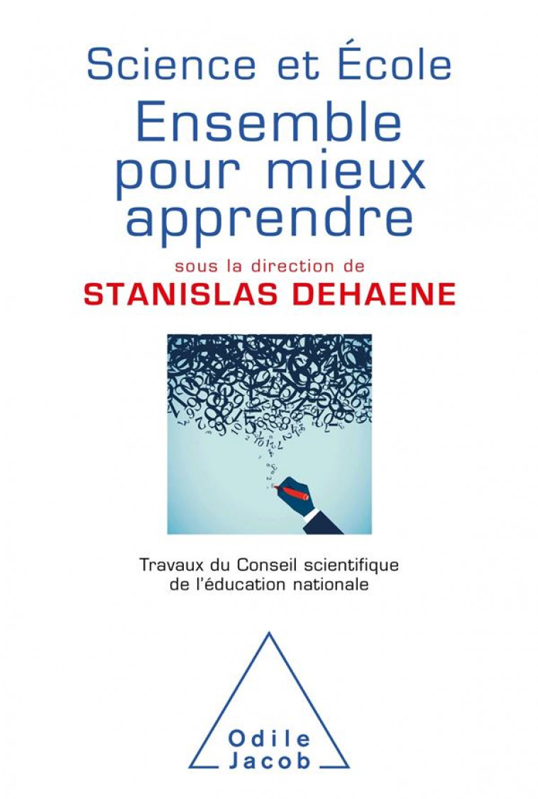 SCIENCE ET ECOLE : ENSEMBLE POUR MIEUX APPRENDRE - DEHAENE - JACOB
