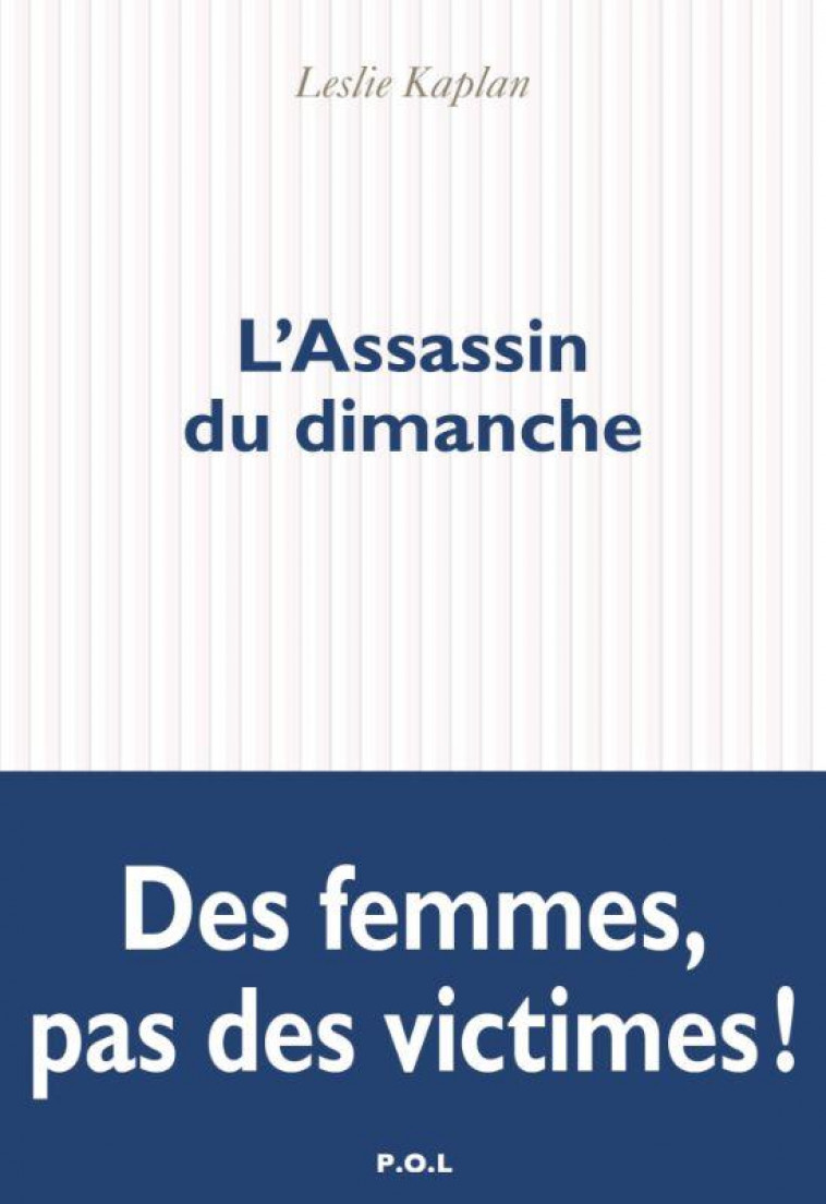 L-ASSASSIN DU DIMANCHE - KAPLAN LESLIE - NC