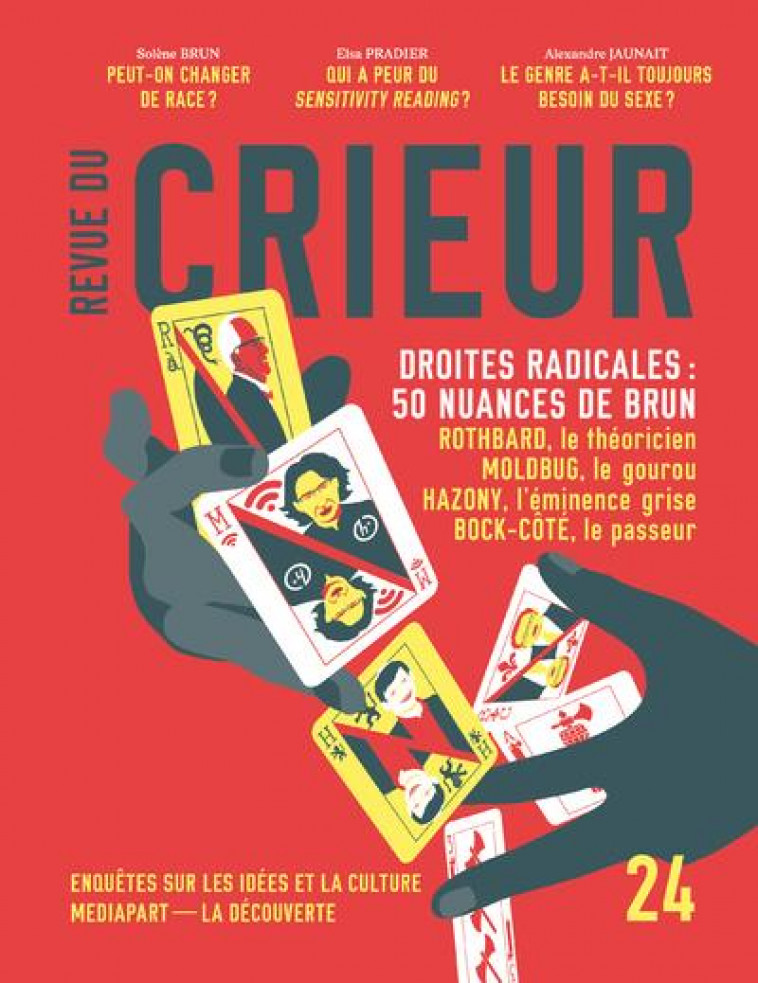 REVUE DU CRIEUR N  24 - DROITES RADICALES : 50 NUANCES DE BRUN - LA DECOUVERTE/MEDIAP - LA DECOUVERTE