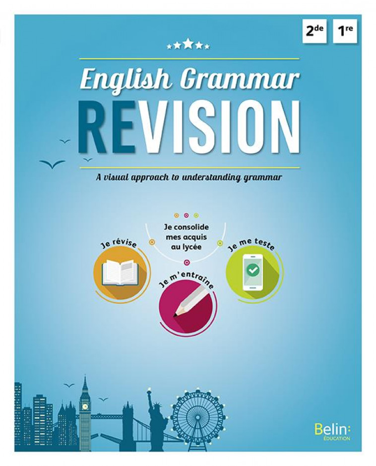 ENGLISH GRAMMAR REVISION - A VISUAL APPROACH TO UNDERSTANDING GRAMMAR - DAHM REBECCA - BELIN