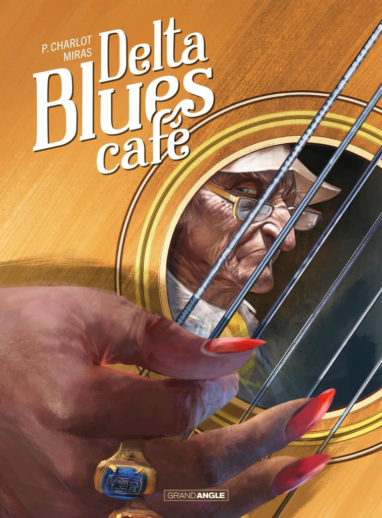 Delta Blues Café - histoire complète - Charlot Philippe, Miras Miras - BAMBOO