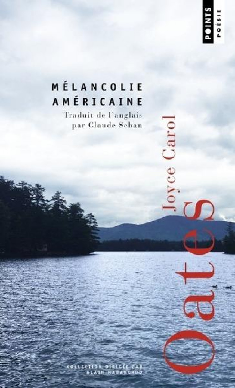 MELANCOLIE AMERICAINE - OATES CAROL JOYCE - POINTS