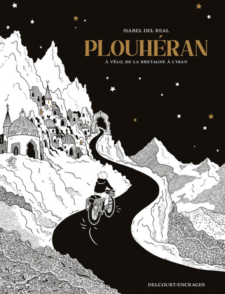 PLOUHERAN - ONE SHOT - PLOUHERAN - A VELO, DE LA BRETAGNE A L IRAN - DEL REAL ISABEL - DELCOURT